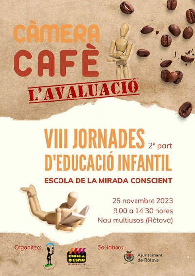 VIII Jornades d&#039;Educació Infantil (2ª part): Càmera Café, l&#039;avaluació.