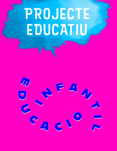 Projecte Educatiu per Infantil